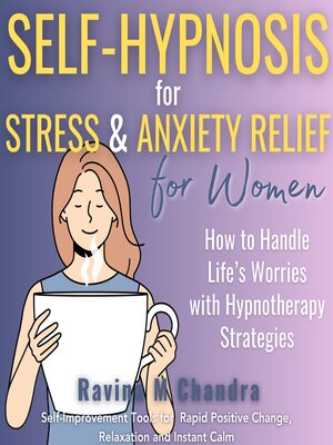 cover image of Self-Hypnosis for Stress and Anxiety Relief For Women